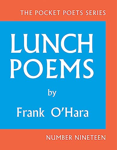 Lunch Poems: 50Th Anniversary Edition: 19