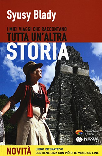I Miei Viaggi Che Raccontano Tutta Un'Altra Storia