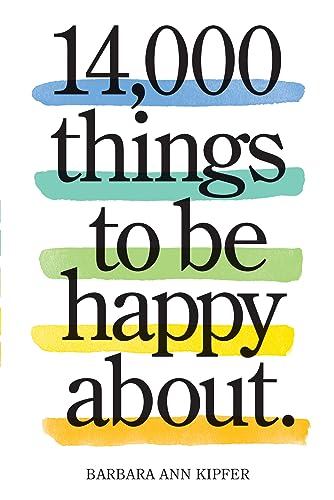 14,000 Things To Be Happy About: The Happy Book