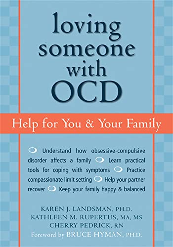 Loving Someone With Ocd: Help For You And Your Family