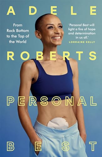 Personal Best: From Rock Bottom To The Top Of The World