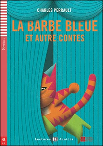 La Barbe Bleue Et Autres Contes [Lingua Francese]