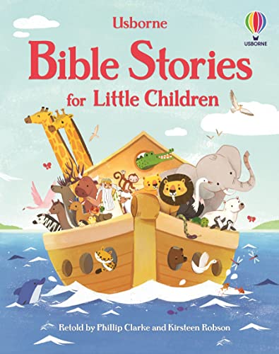 Bible Stories For Little Children (Story Collections For Little Children)