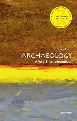 Archaeology: A Very Short Introduction