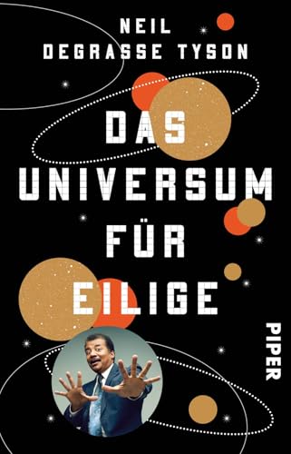Das Universum Für Eilige: Astrophysik Einfach Erklärt – Witzig & Kompakt
