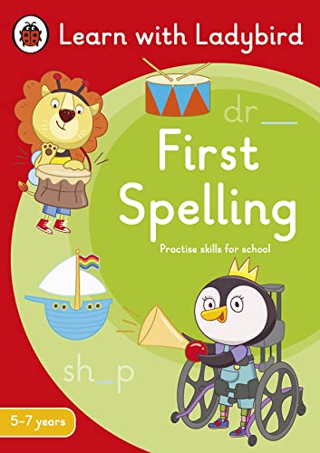 First Spelling: A Learn With Ladybird Activity Book 5-7 Years: Ideal For Home Learning (Ks1)