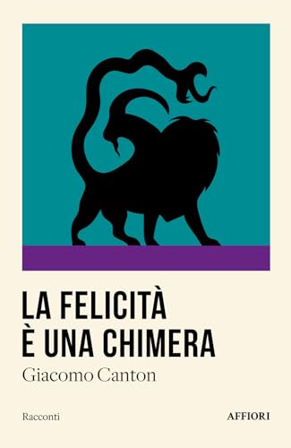 La Felicità È Una Chimera