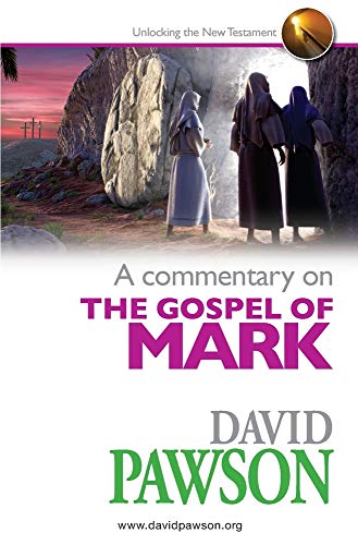 A Commentary On The Gospel Of Mark