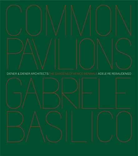 Pavilions And Gardens Of Venice Biennale. Photographs By Gabriele Basilico-Padiglioni E Giardini Della Biennale Di Venezia. Fotografie Di Gabriele Bas