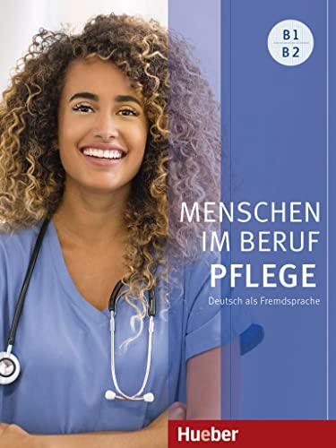 Menschen Im Beruf-Pflege B1/B2 Allemand Comme Langue Étrangère / Livre De Cours Avec Audios En Ligne.: Deutsch Als Fremdsprache / Kursbuch Mit Audios