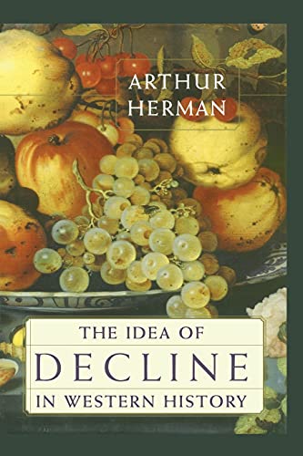 The Idea Of Decline In Western History