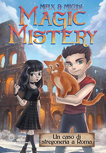 Magic Mistery. Un Caso Di Stregoneria A Roma