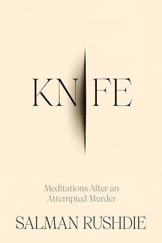 Knife: Meditations After An Attempted Murder