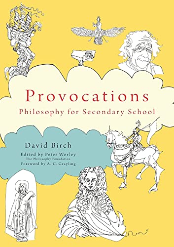 Provocations: Philosophy For Secondary School