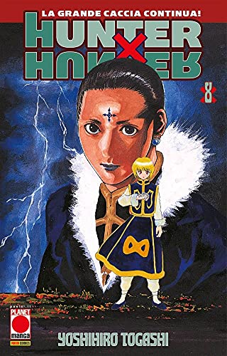 Hunter X Hunter N° 8 - Ristampa - Planet Manga - Panini Comics Italiano Nuovo