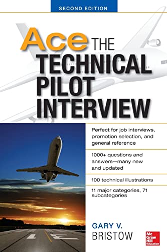 Ace The Technical Pilot Interview 2/E [Lingua Inglese]