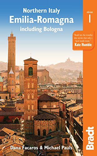 Bradt Northern Italy: Emilia-Romagna Including Bologna [Lingua Inglese]