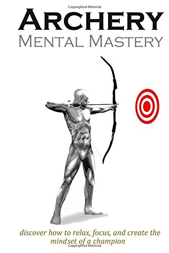 Archery Mental Mastery