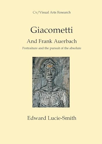 Giacometti And Frank Auerbach: Portraiture And The Pursuitof The Absolute: 212