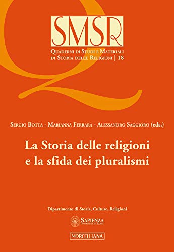 La Storia Delle Religioni E La Sfida Dei Pluralismi