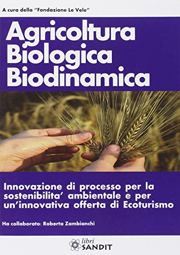 Agricoltura Biologica Biodinamica