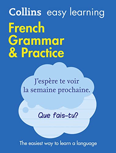 French Grammar & Practice (Collins Easy Learning): Trusted Support For Learning