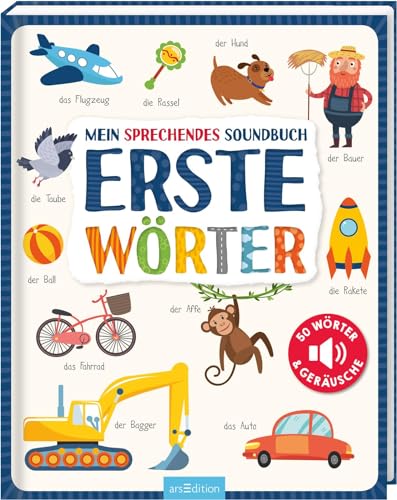 Mein Sprechendes Soundbuch – Erste Wörter: 50 Wörter & Geräusche | Hochwertiges Soundbuch Mit Gesprochenen Wörtern Und Dazugehörigen Sounds Für Kinder