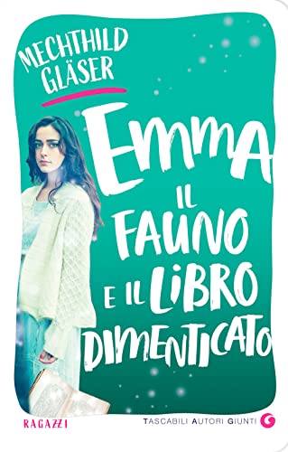 Emma, Il Fauno E Il Libro Dimenticato