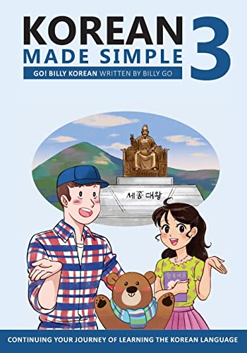 Korean Made Simple 3: Continuing Your Journey Of Learning The Korean Language