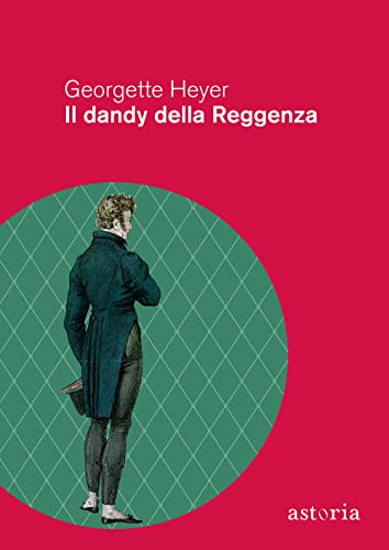 Il Dandy Della Reggenza