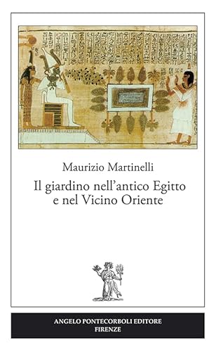 Il Giardino Nell'Antico Egitto E Nel Vicino Oriente