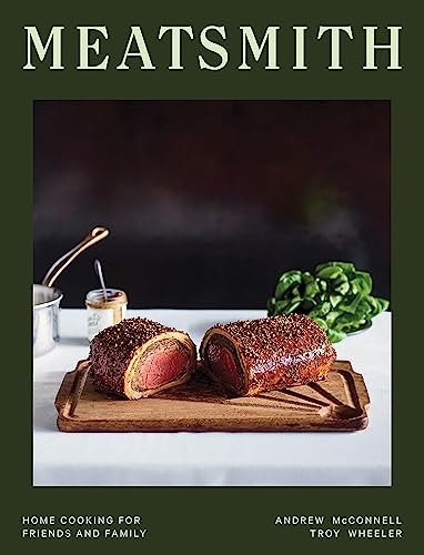 Meatsmith: Home Cooking For Friends And Family
