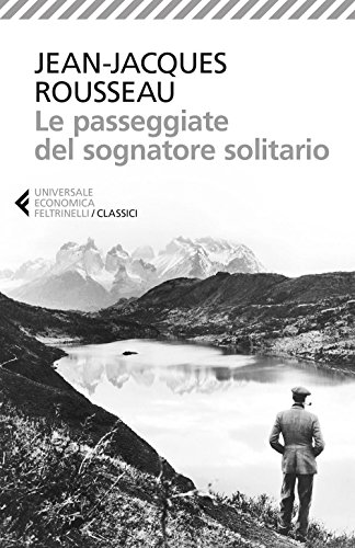 Le Passeggiate Del Sognatore Solitario