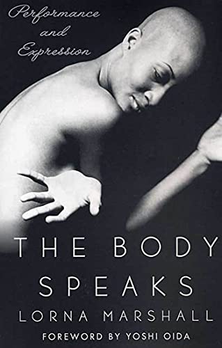 Body Speaks: Performance And Expression