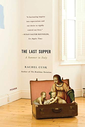 The Last Supper. A Summer In Italy [Lingua Inglese]