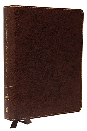 Nkjv Journal The Word Bible: New King James Version, Brown, Bonded Leather, Reflect, Journal, Or Create Art Next To Your Favorite Verses