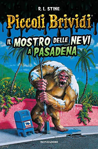 Il Mostro Delle Nevi A Pasadena. Piccoli Brividi