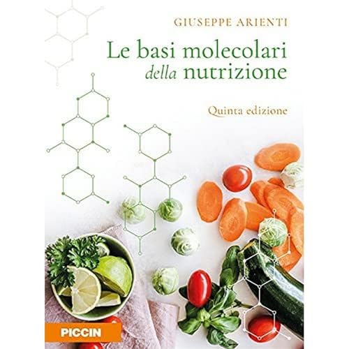 Le Basi Molecolari Della Nutrizione