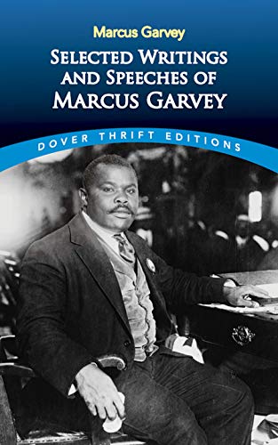 Selected Writings And Speeches Of Marcus Garvey