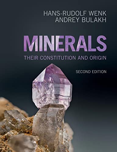 Minerals: Their Constitution And Origin