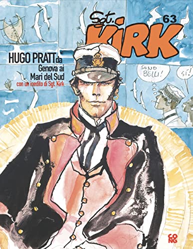 Hugo Pratt Da Genova Ai Mari Del Sud. Catalogo Della Mostra (Genova, 14 Ottobre 2021-22 Marzo 2022). Ediz. A Colori