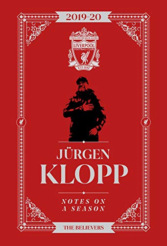 Jurgen Klopp: Notes On A Season - Liverpool Fc