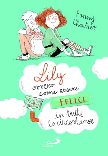 Lily Ovvero Come Essere Felici In Tutte Le Circostanze