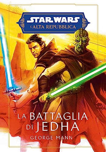La Battaglia Di Jedha. L'Alta Repubblica. Star Wars