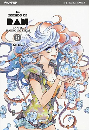 Il Mondo Di Ran (Vol. 6)