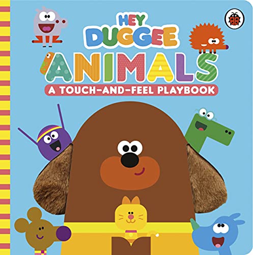 Hey Duggee: Animals: A Touch-And-Feel Playbook