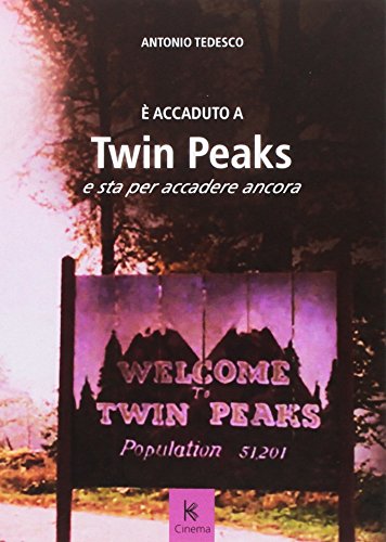 È Accaduto A Twin Peaks E Sta Per Accadere Ancora