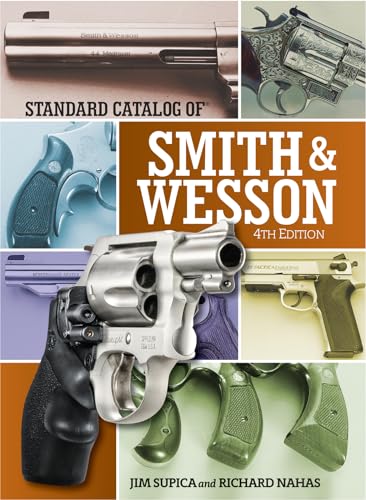 Standard Catalog Of Smith & Wesson