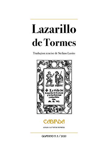 Lazarillo De Tormes: Traduçion Zeneise De Stefano Lusito