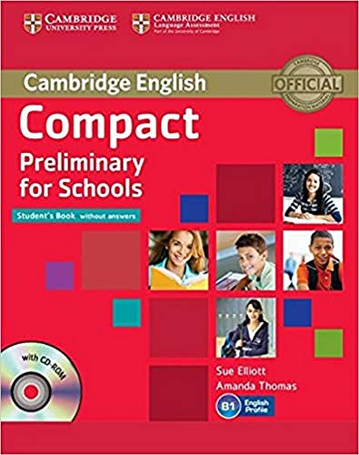 Compact Preliminary For Schools Student'S Book Without Answers + Cd [Lingua Inglese]
